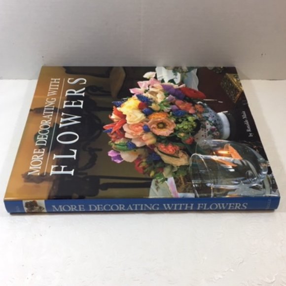 LIKE NEW Book: More Decorating With Flowers By Ronaldo Maia 1995 - Picture 3 of 11
